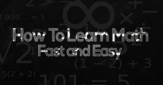 how to learn math quickly